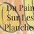 Du pain sur Les Planches
